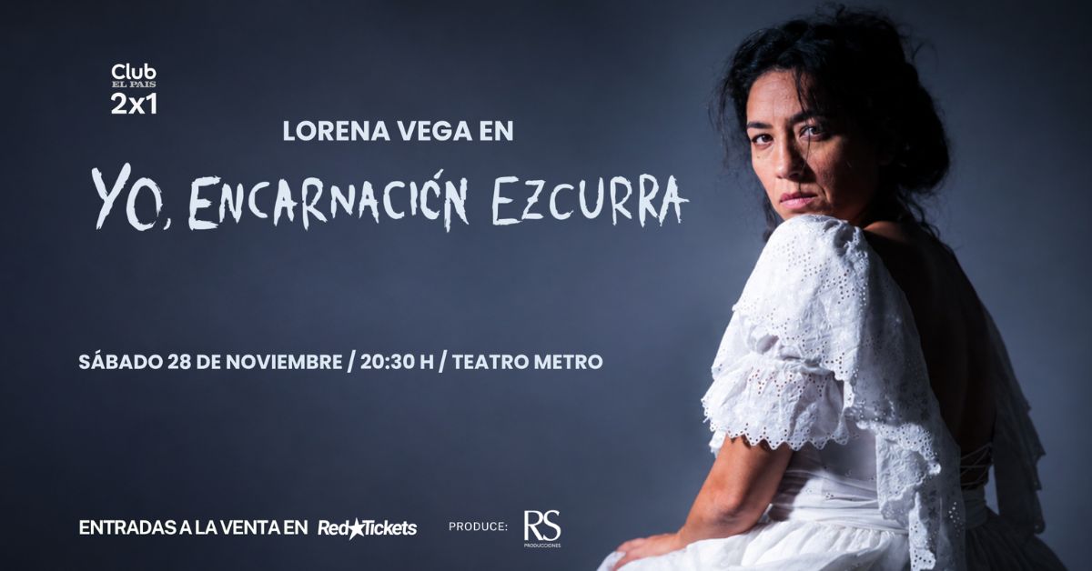 YO ENCARNACION EZCURRA